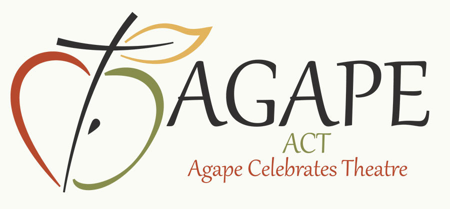 ACT - Agape Celebrates Theatre